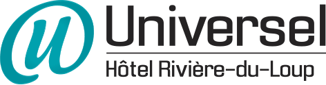 Universel - Hôtel Rivière-du-Loup